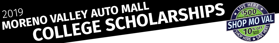 Moreno Valley Auto Mall #ShopMoVal College Scholarships